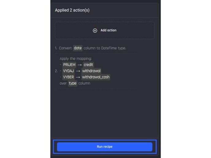 The recipe to be run on the transactions dataset
